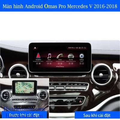 Trang Chủ 41 Màn hình android Omas 360 xe mercedes V 2015-2018