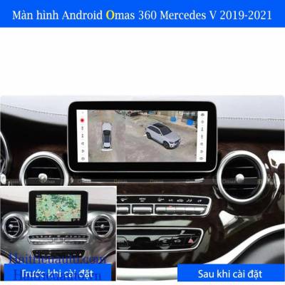 Màn hình android Omas xe mercedes V 2019-2021